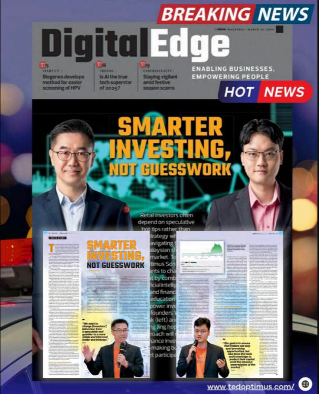 Digital Edge Malaysia — Smarter Investing, Not Guesswork — TED Optimus cover story